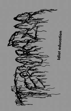 Terrorazor : Idiot Education